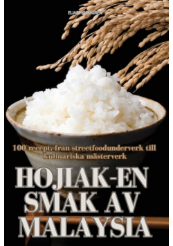 Hojiak-En Smak Av Malaysia