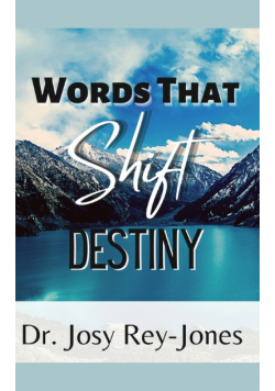 Words That Shift Destiny