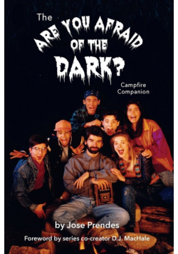 The Are You Afraid of the Dark Campfire Companion