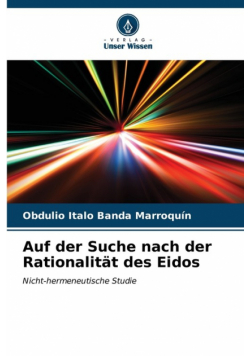Auf der Suche nach der Rationalität des Eidos