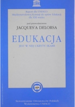 Edukacja jest w niej ukryty skarb