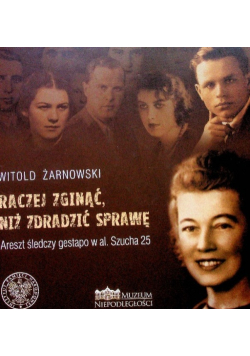 Raczej zginąć niż zdradzić sprawę