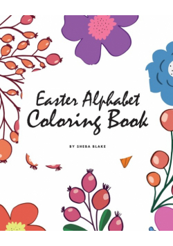 Easter Alphabet Coloring Book for Children (8x10 Coloring Book / Activity Book)