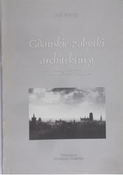 Gdańskie zabytki architektury