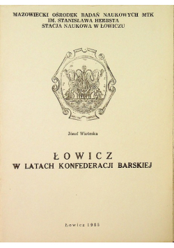 Łowicz w latach konfederacji barskiej