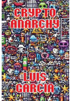 Crypto Anarchy