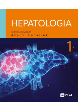 Hepatologia Tom 1