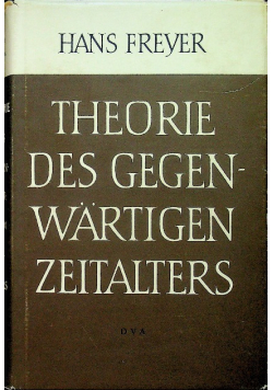 Theorie des gegenwartigen zeitalters