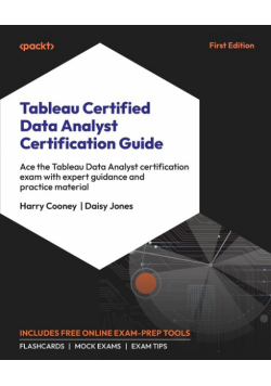 Tableau Certified Data Analyst Certification Guide