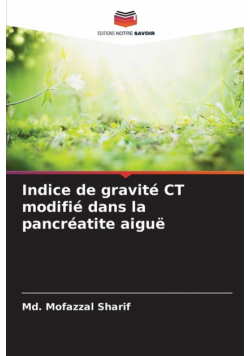 Indice de gravité CT modifié dans la pancréatite aiguë