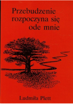 Przebudzenie rozpoczyna się ode mnie