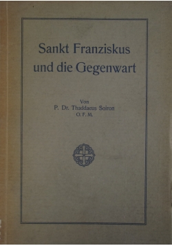 Sankt Franziskus und die Gegenwart, 1927r.