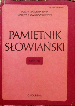 Pamiętnik Słowiański tom XXXV rok 1985