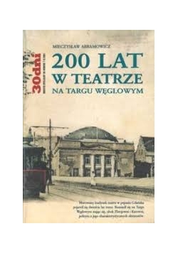 200 lata w teatrze na targu węglowym