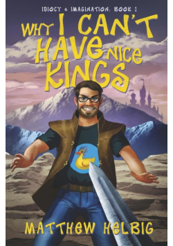 Why I Can't Have Nice Kings