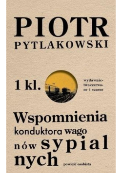 Wspomnienia konduktora wagonów sypialnych