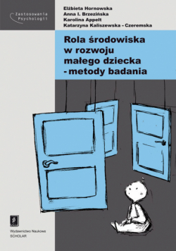 Rola środowiska w rozwoju małego dziecka