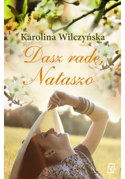 Dasz radę, Nataszo