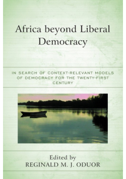 Africa beyond Liberal Democracy