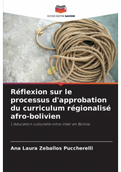 Réflexion sur le processus d'approbation du curriculum régionalisé afro-bolivien