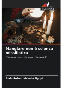 Mangiare non è scienza missilistica