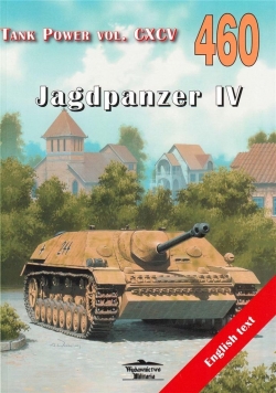 Jagdpanzer IV. Tank Power vol. CXCV 460