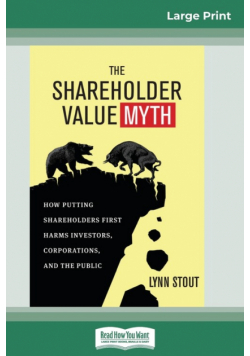The Shareholder Value Myth