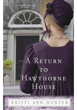 A Return to Hawthorne House