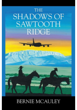 The Shadows of Sawtooth Ridge