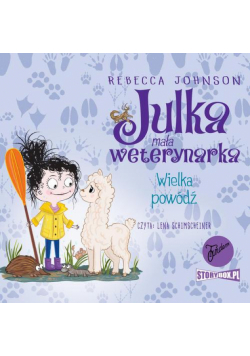 Julka – mała weterynarka. Tom 11. Wielka powódź