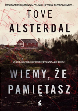 Wiemy że pamiętasz