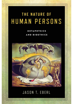 The Nature of Human Persons