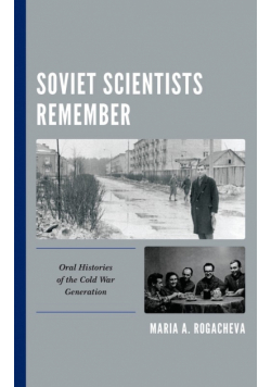 Soviet Scientists Remember