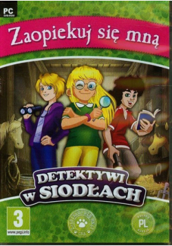 Zaopiekuj się mną Detektywi w siodłach