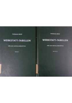 Werkstatt-Tabellen.  Band I-II