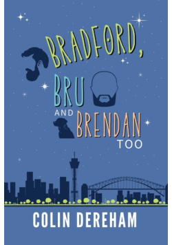 Bradford, Bru And Brendan Too