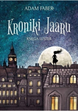 Kroniki Jaaru Tom 1 Księga luster