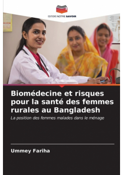 Biomédecine et risques pour la santé des femmes rurales au Bangladesh