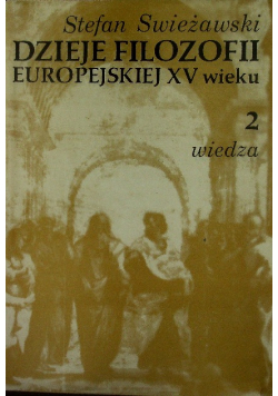 Dzieje Filozofii Europejskiej XV wieku 2 wiedza