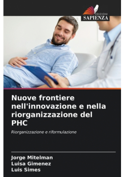 Nuove frontiere nell'innovazione e nella riorganizzazione del PHC