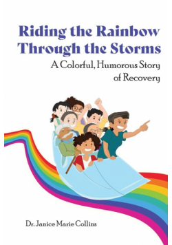 Riding the Rainbow Through the Storms