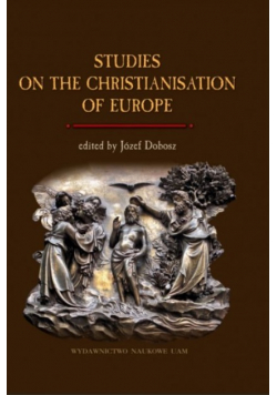 Studies on the Christianization of Europe