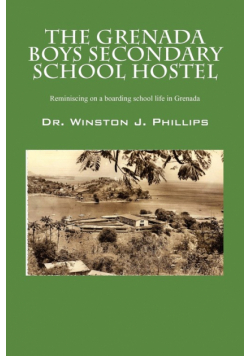 The Grenada Boys Secondary School Hostel