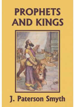 The Prophets and Kings (Yesterday's Classics)