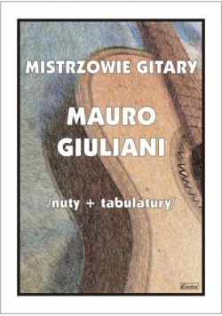 Mistrzowie gitary - Mauro Giuliani