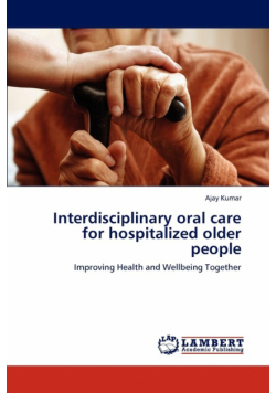 Interdisciplinary oral care for hospitalized older people