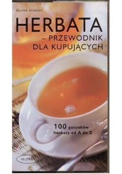 Herbata- Przewodnik dla kupujących