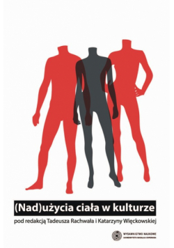 (Nad)użycia ciała w kulturze