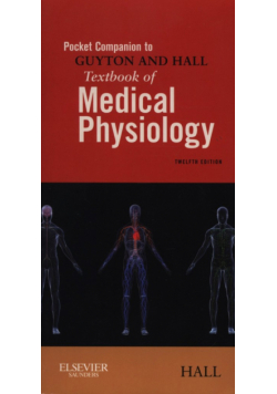 Pocket Companion to Guyton and  Textbook of Medical Physiology