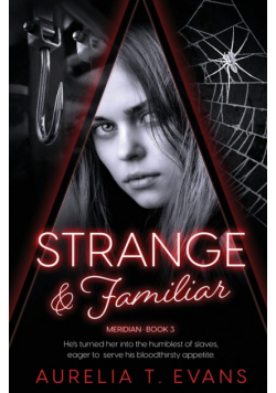 Strange & Familiar